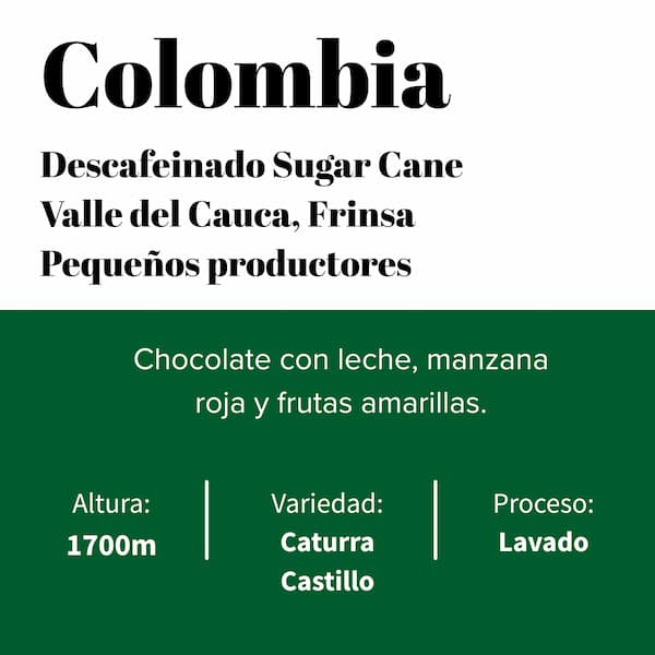 Colombia - Valle del Cauca - Descafeinado - Lavado